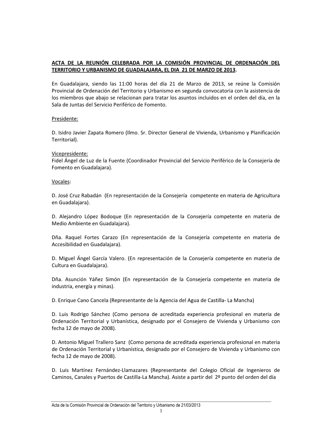 Acta De La Reunión Celebrada Por La Comisión Provincial De Ordenación Del Territorio Y Urbanismo De Guadalajara, El Dia 21 De Marzo De 2013