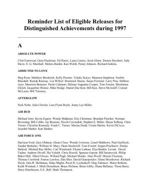 Reminder List of Eligible Releases for Distinguished Achievements During 1997 A