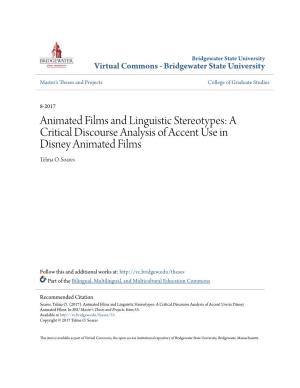 Animated Films and Linguistic Stereotypes: a Critical Discourse Analysis of Accent Use in Disney Animated Films Telma O