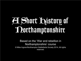 Northants History Part 1