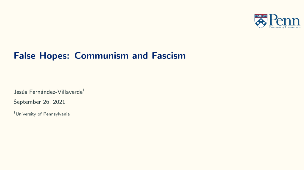 False Hopes: Communism and Fascism