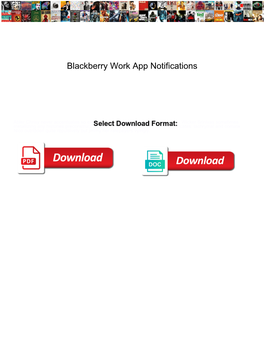 Blackberry Work App Notifications