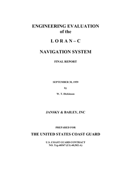 ENGINEERING EVALUATION of the L O R a N – C NAVIGATION SYSTEM