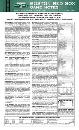 Red Sox Game Notes Page 2 TODAY’S STARTING PITCHER 61-FELIX DOUBRONT, LHP 8-4, 4.54 ERA, 15 Starts 2012: 8-4, 4.54 ERA (43 ER/85.1 IP) in 15 GS 2012 Vs