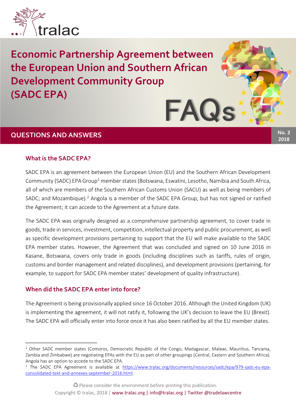 Economic Partnership Agreement Between the European Union and Southern African Development Community Group (SADC EPA) Faqs QUESTIONS and ANSWERS No