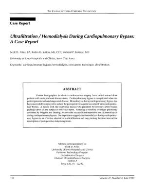 Ultrafiltration I Hemodialysis During Cardiopulmonary Bypass: a Case Report