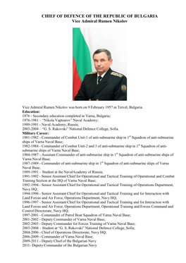 CHIEF of DEFENCE of the REPUBLIC of BULGARIA Vice Admiral Rumen Nikolov