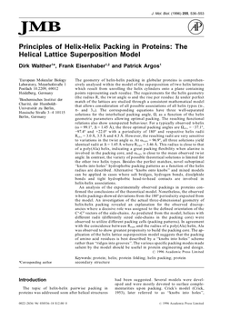 Principles of Helix-Helix Packing in Proteins: the Helical Lattice Superposition Model Dirk Walther1*, Frank Eisenhaber1,2 and Patrick Argos1