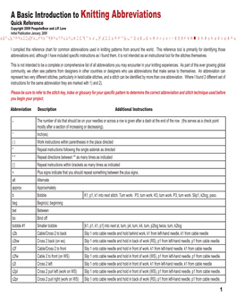 A Basic Introduction to Knitting Abbreviations Quick Reference Copyright 2009 Poopshebear and J.P