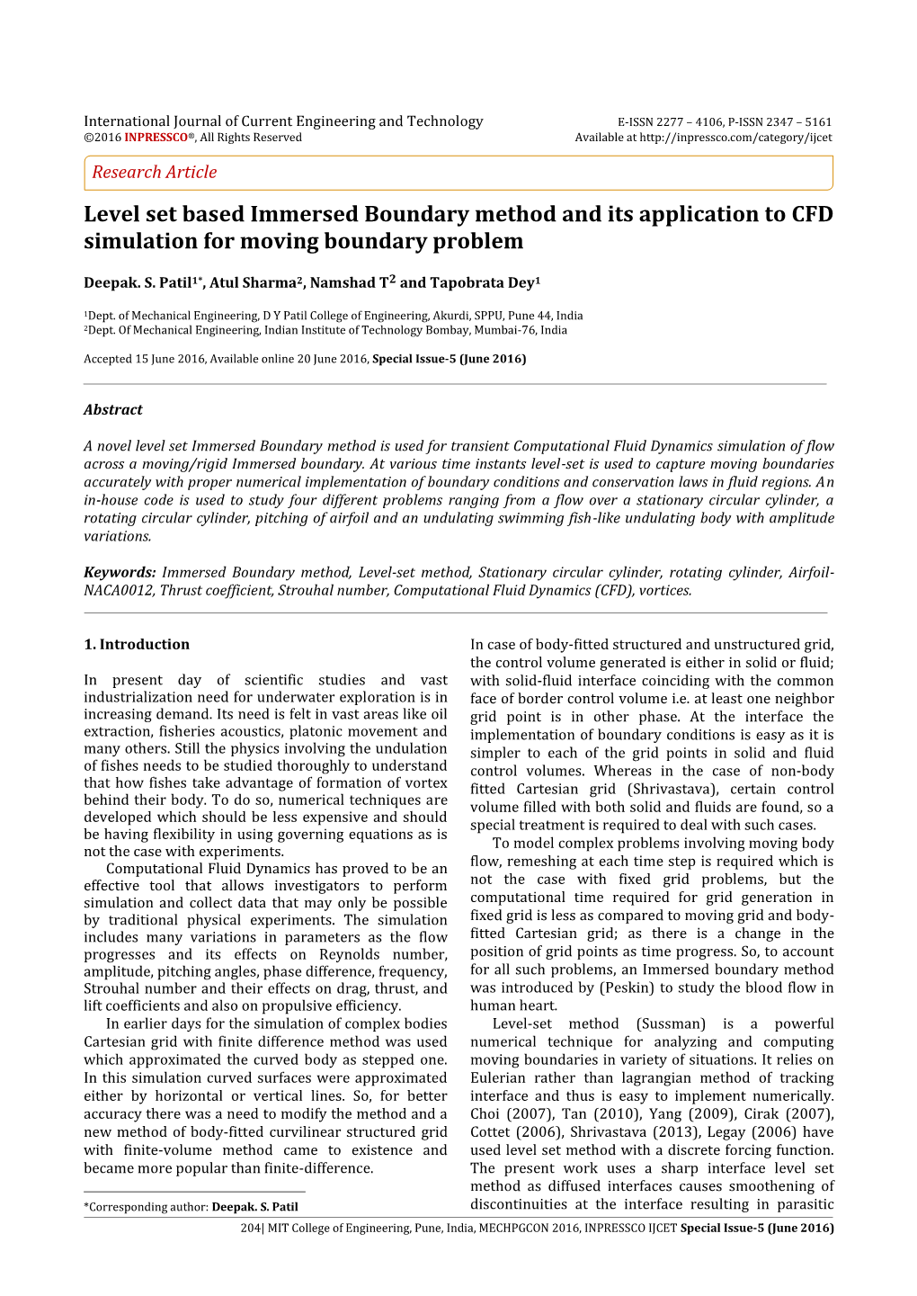 Level Set Based Immersed Boundary Method and Its Application to CFD Simulation for Moving Boundary Problem