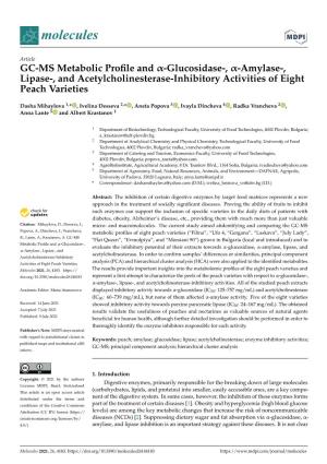 GC-MS Metabolic Profile and -Glucosidase-, -Amylase-, Lipase-, and Acetylcholinesterase-Inhibitory Activities of Eight Peach