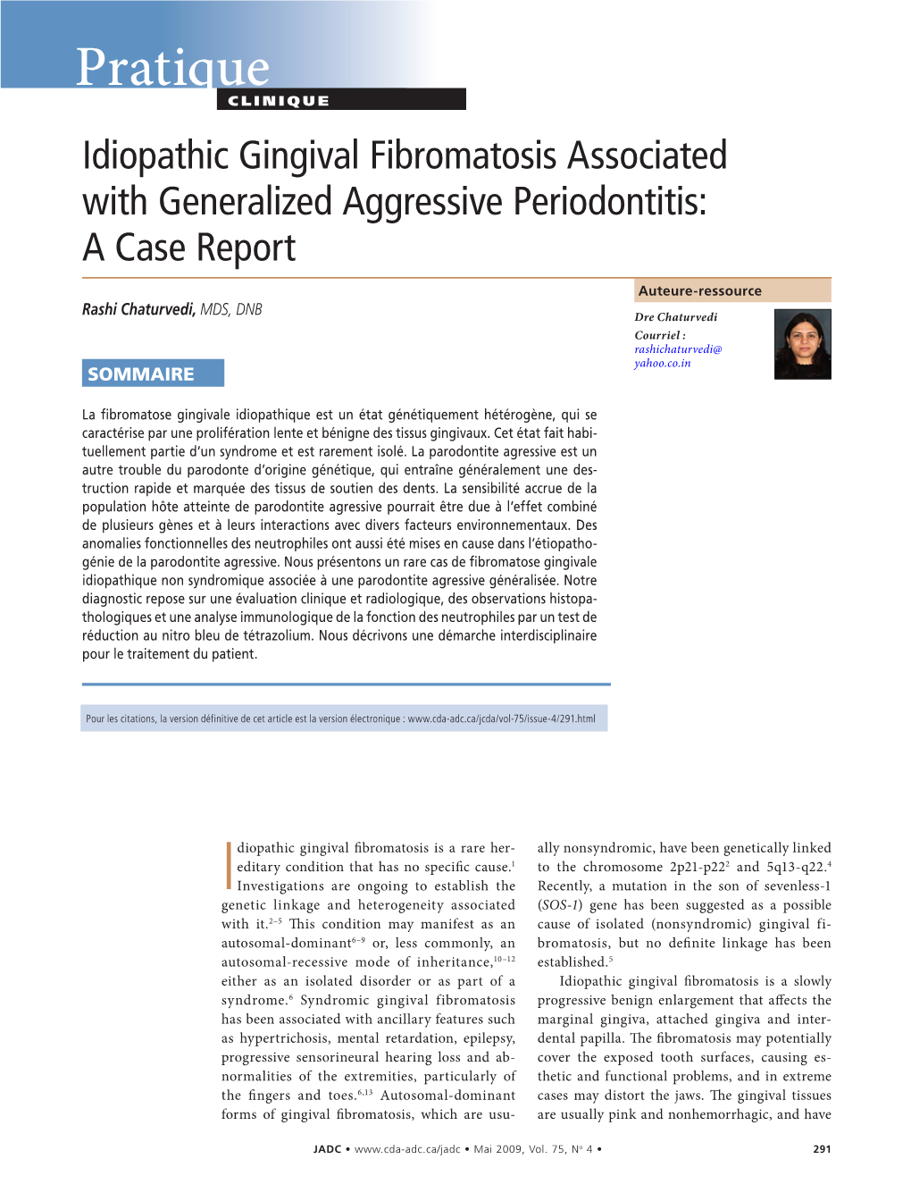 Idiopathic Gingival Fibromatosis Associated with Generalized Aggressive Periodontitis: a Case Report