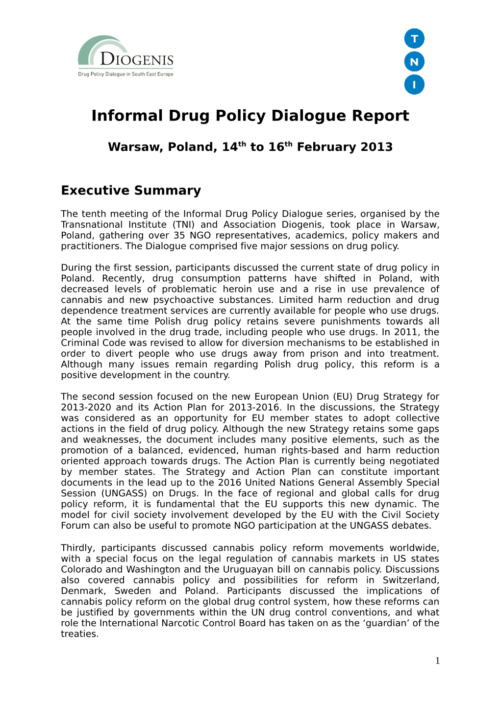 Informal Drug Policy Dialogue Report