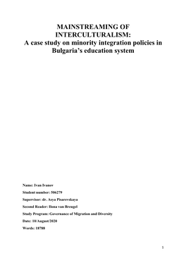 MAINSTREAMING of INTERCULTURALISM: a Case Study on Minority Integration Policies in Bulgaria's Education System