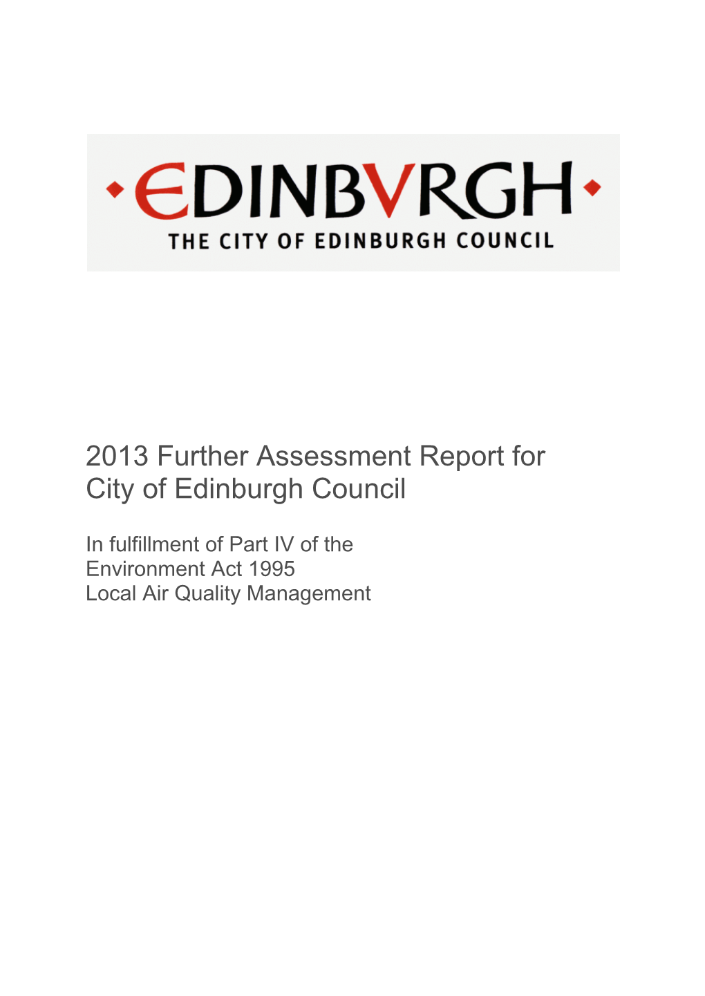 2013 Further Assessment Report for City of Edinburgh Council