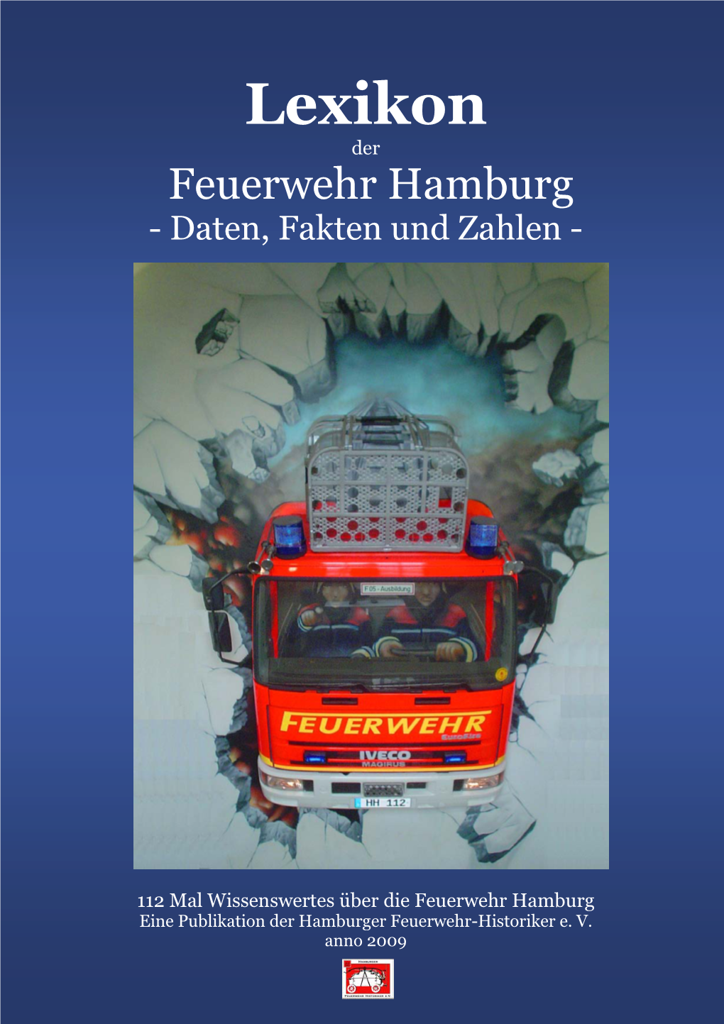Lexikon Der Feuerwehr Hamburg - Daten, Fakten Und Zahlen