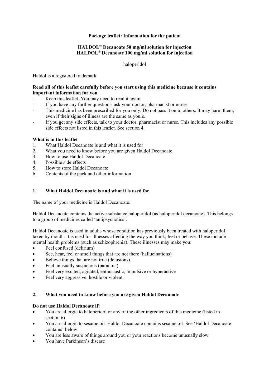 Package Leaflet: Information for the Patient HALDOL® Decanoate 50