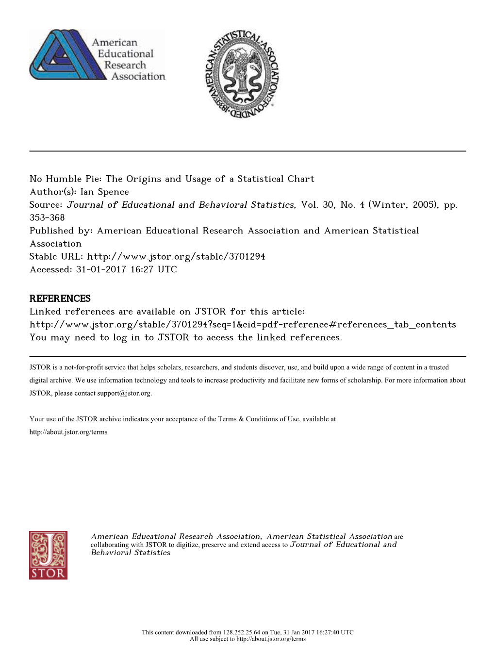 No Humble Pie: the Origins and Usage of a Statistical Chart Author(S): Ian Spence Source: Journal of Educational and Behavioral Statistics, Vol