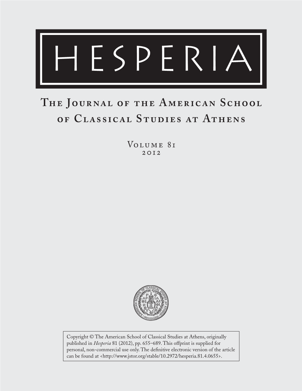 The Journal of the American School of Classical Studies at Athens