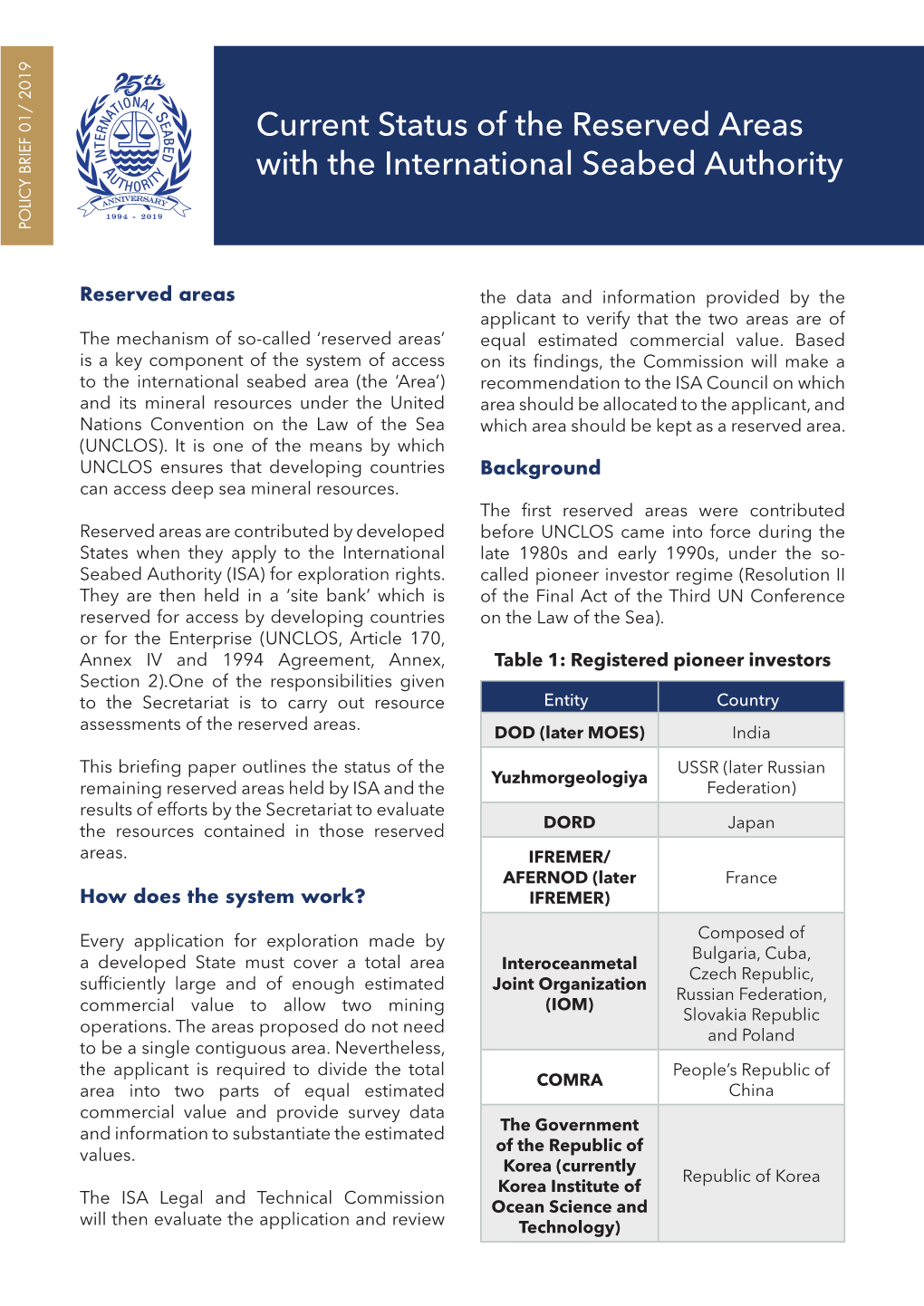 Current Status of the Reserved Areas with the International Seabed Authority POLICY BRIEF 01/ 2019