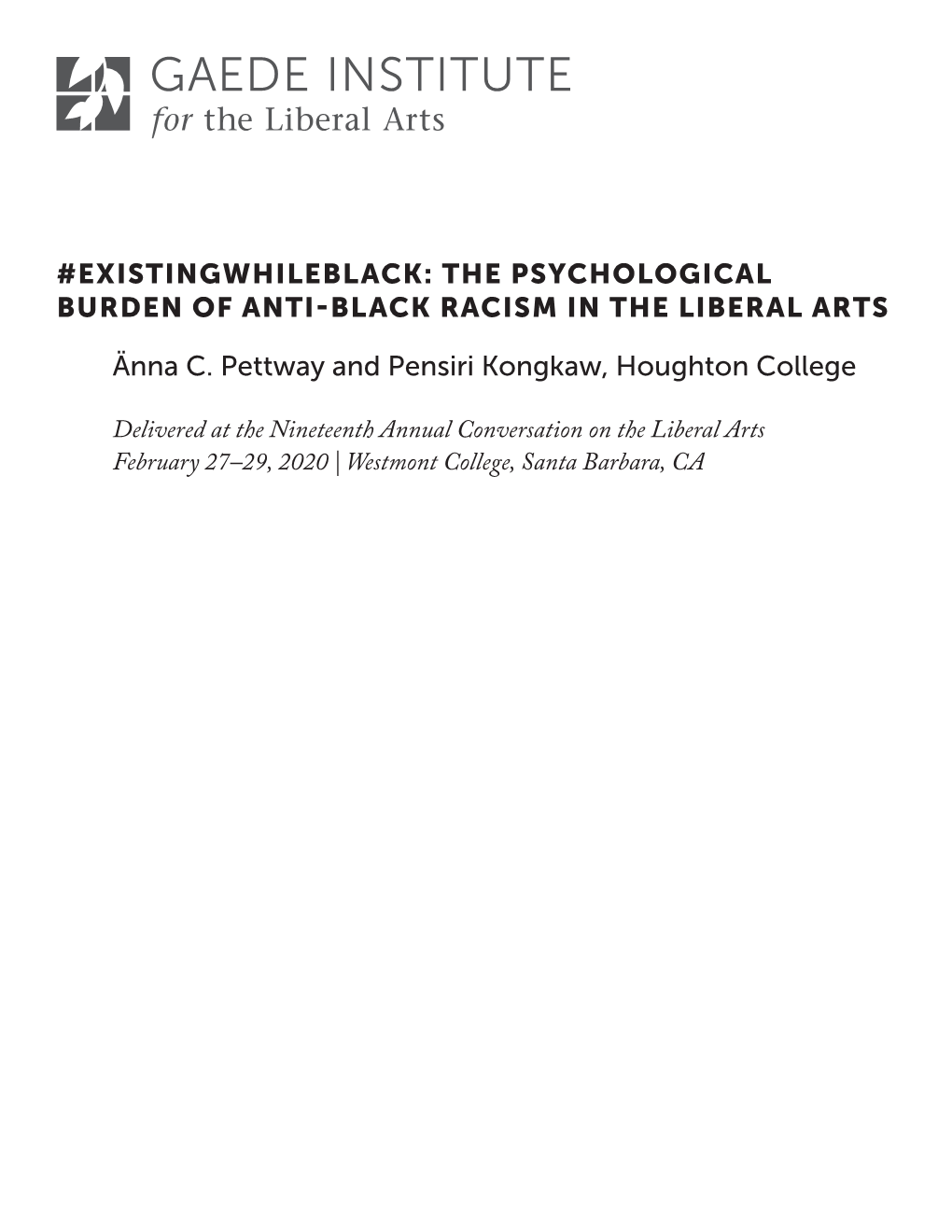 The Psychological Burden of Anti-Black Racism in the Liberal Arts