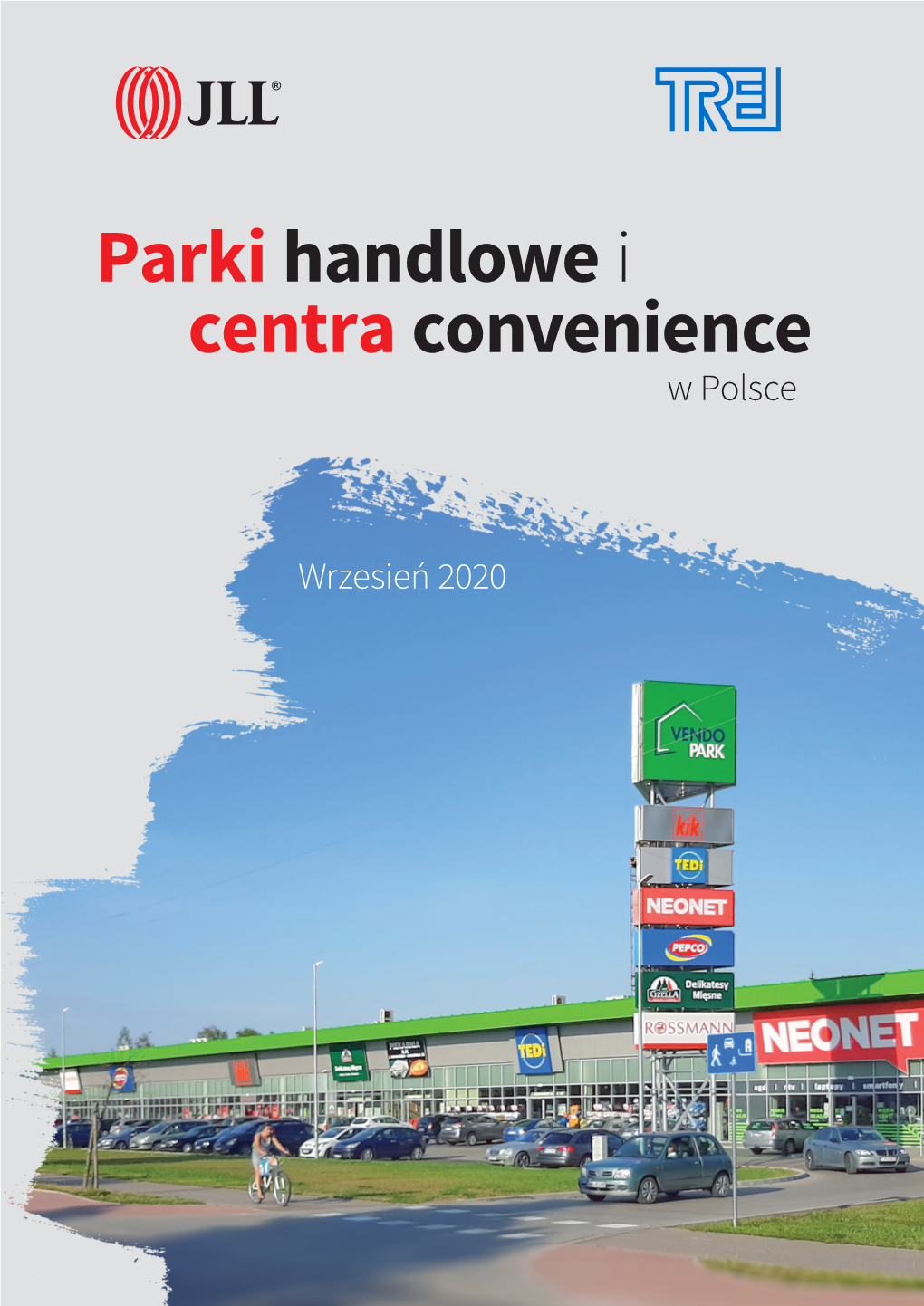 Parki Handlowe I Centra Convenience W Polsce