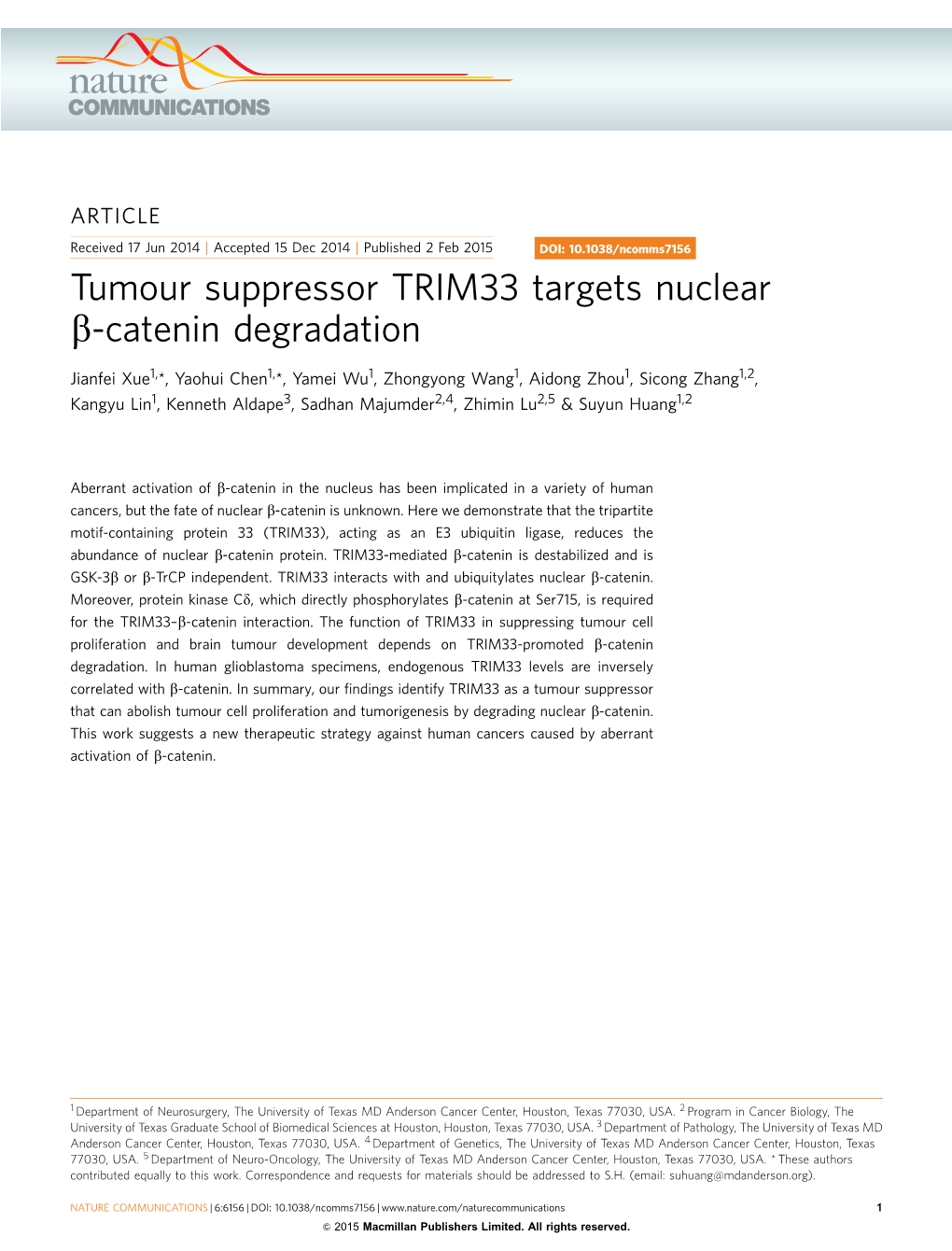 Tumour Suppressor TRIM33 Targets Nuclear &Beta;-Catenin Degradation