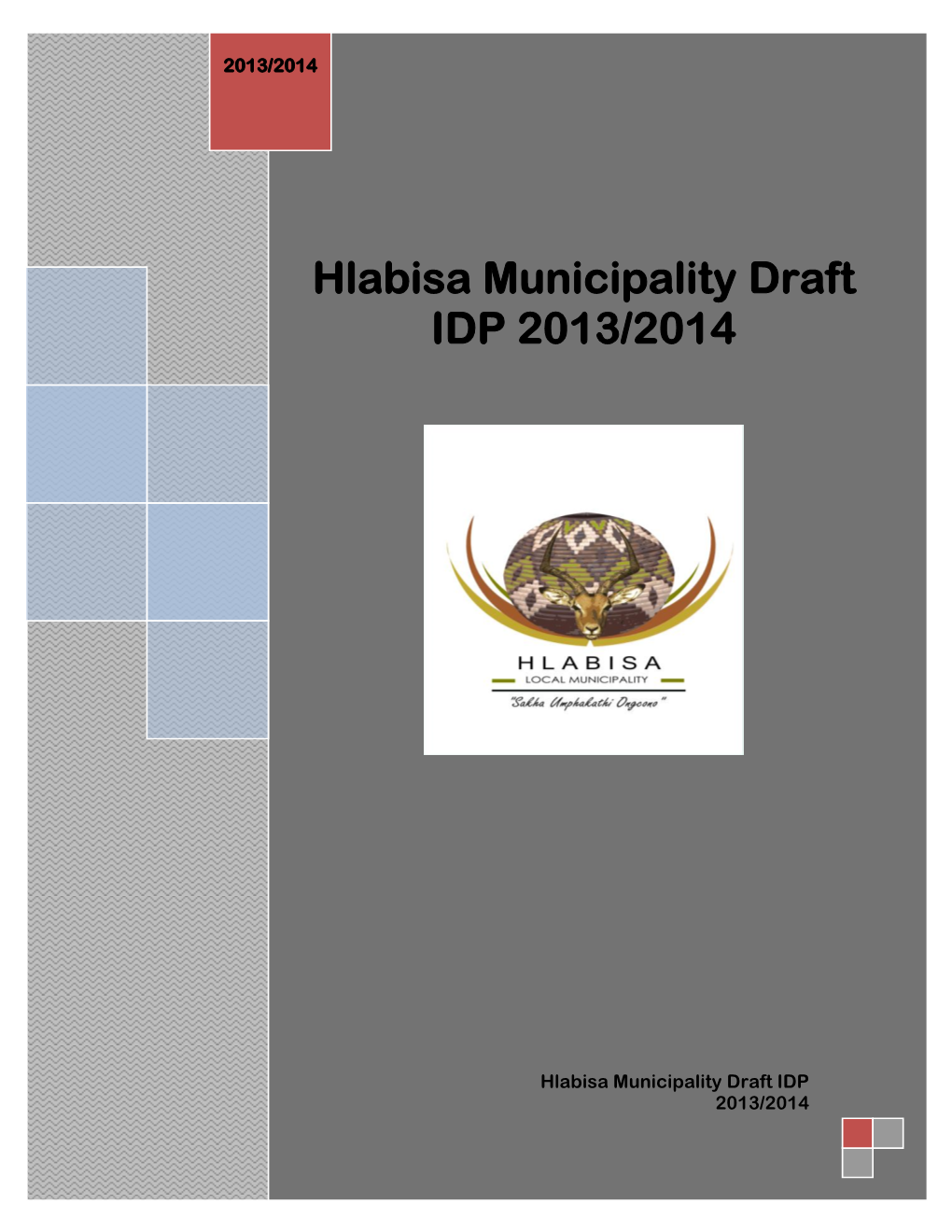 Hlabisa Municipality Draft IDP 2013/2014