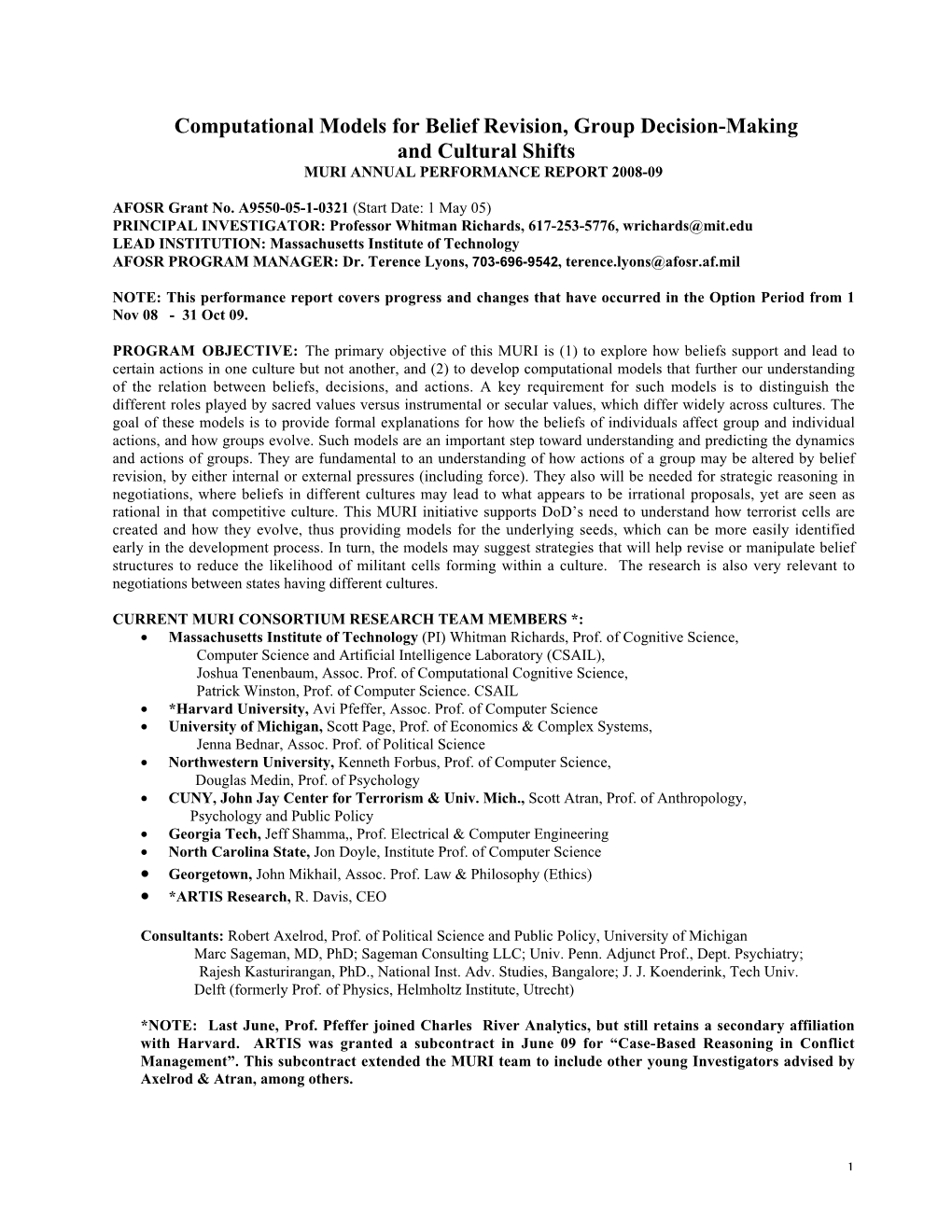 Computational Models for Belief Revision, Group Decision-Making and Cultural Shifts MURI ANNUAL PERFORMANCE REPORT 2008-09