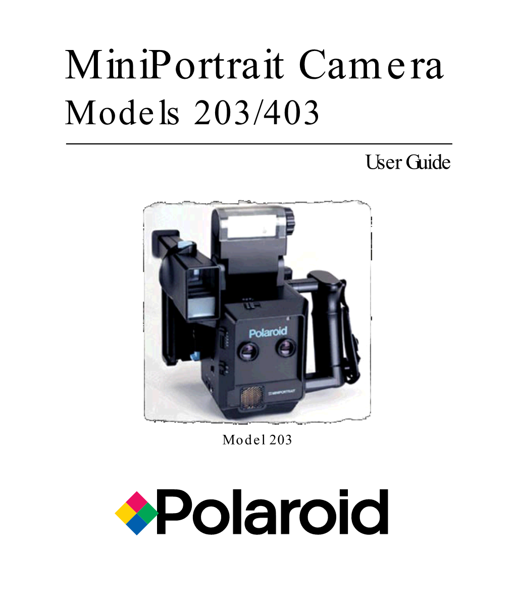 Miniportrait Camera Models 203/403 User Guide