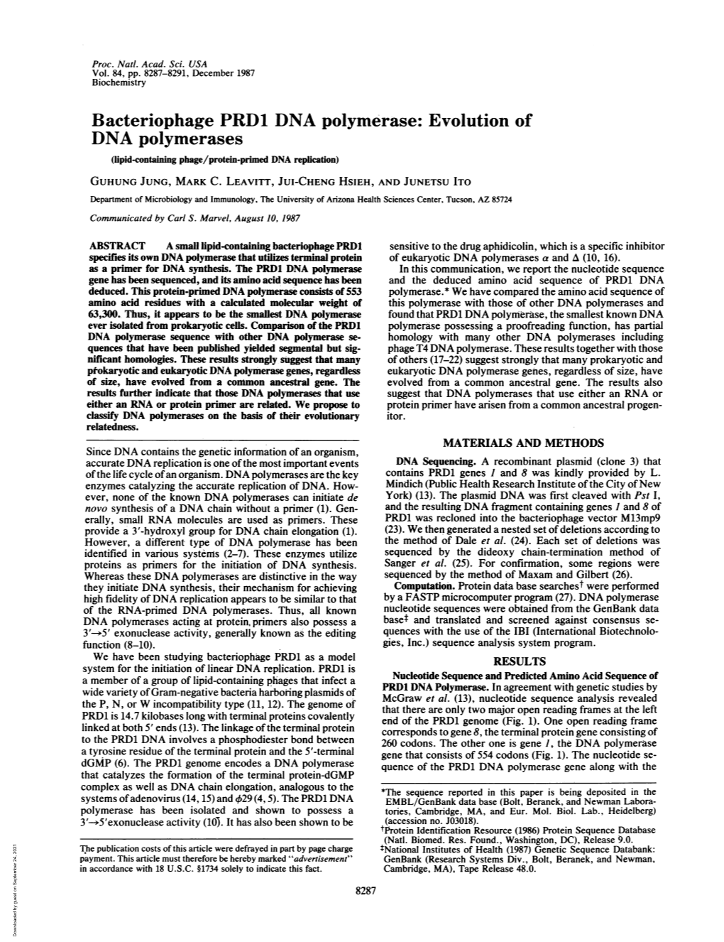 Bacteriophage PRD1 DNA Polymerase: Evolution of DNA Polymerases (Lipid-Containing Phage/Protein-Primed DNA Replication) GUHUNG JUNG, MARK C