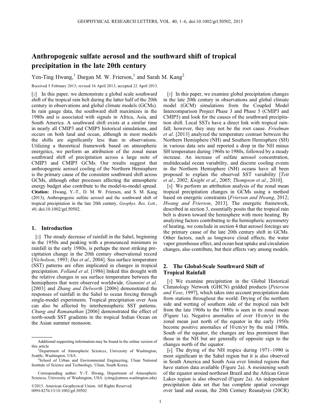 Anthropogenic Sulfate Aerosol and the Southward Shift of Tropical Precipitation in the Late 20Th Century Yen-Ting Hwang,1 Dargan M