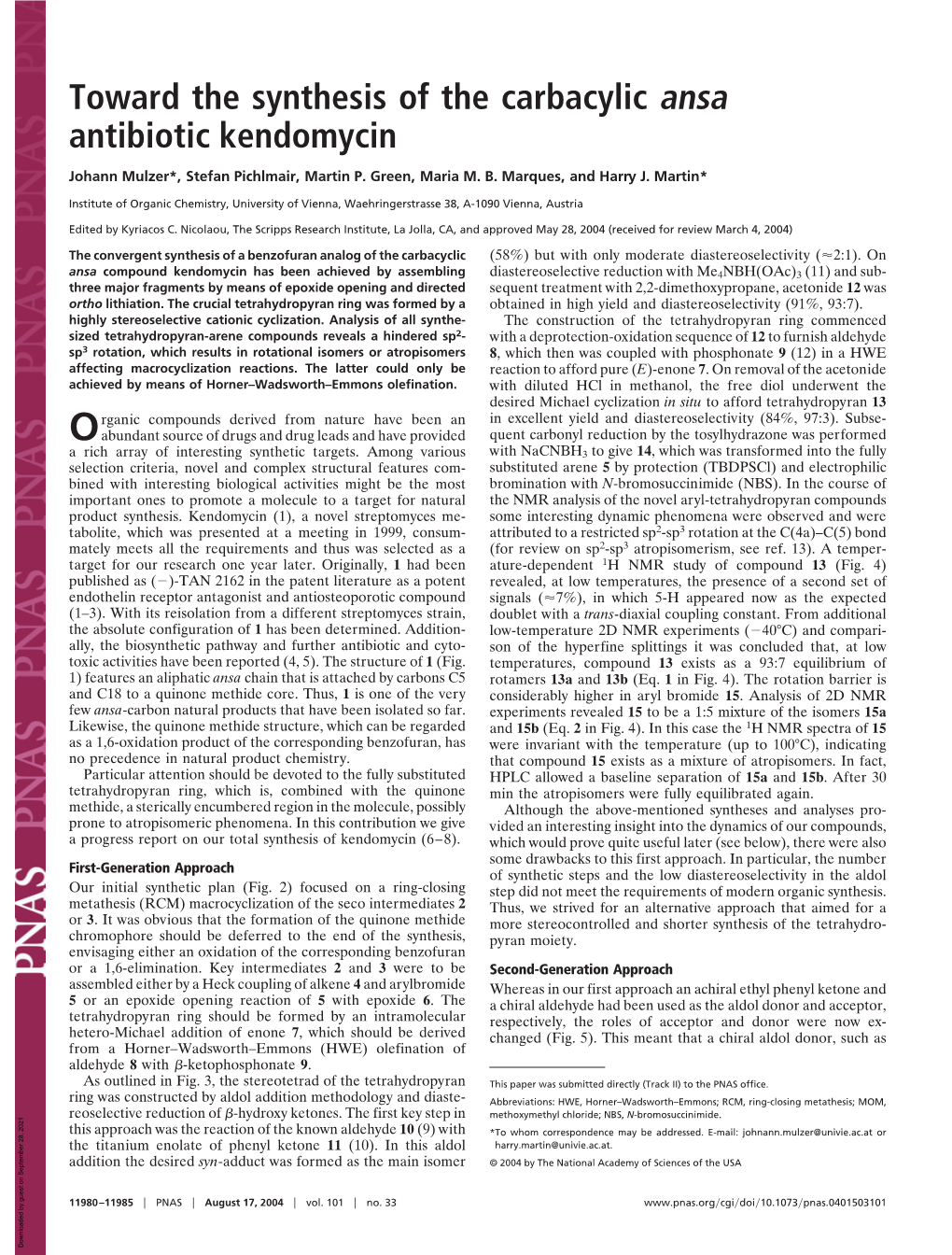 Toward the Synthesis of the Carbacylic Ansa Antibiotic Kendomycin