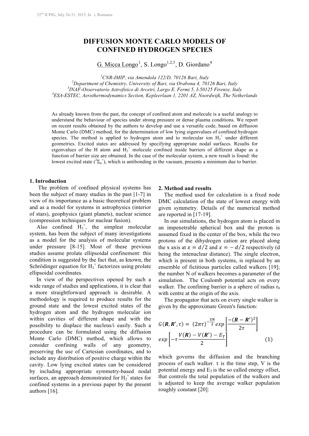 Diffusion Monte Carlo Models of Confined Hydrogen Species