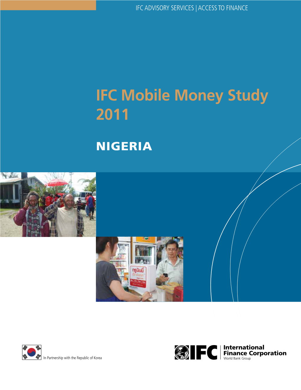 IFC Mobile Money Study 2011