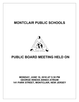 Montclair Public Schools Public Board Meeting Held On