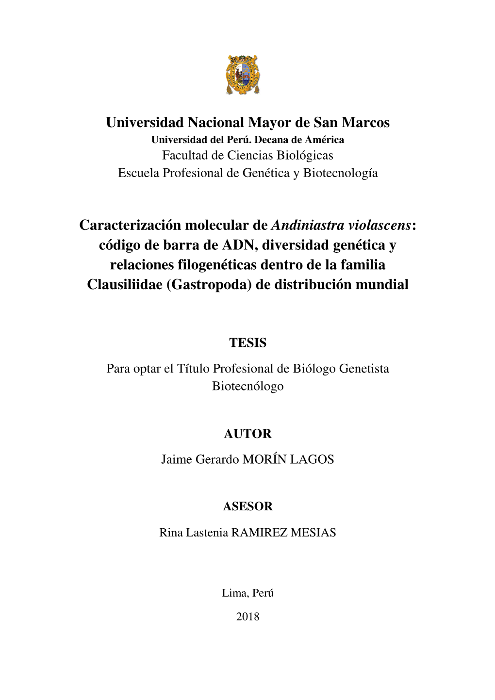 Universidad Nacional Mayor De San Marcos Caracterización Molecular De Andiniastra Violascens: Código De Barra De ADN, Diversid