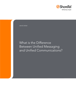 What Is the Difference Between Unified Messaging and Unified Communications?