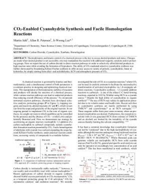 CO2-Enabled Cyanohydrin Synthesis and Facile Homologation Reactions Martin Juhl†, Allan R
