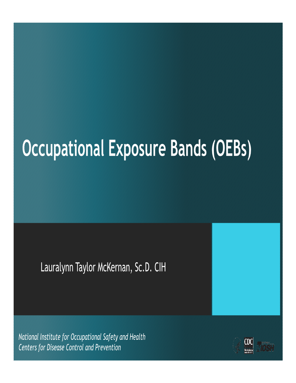 Occupational Exposure Bands (Oebs)