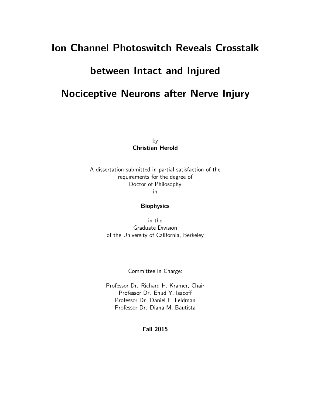 Ion Channel Photoswitch Reveals Crosstalk Between Intact and Injured Nociceptive Neurons After Nerve Injury