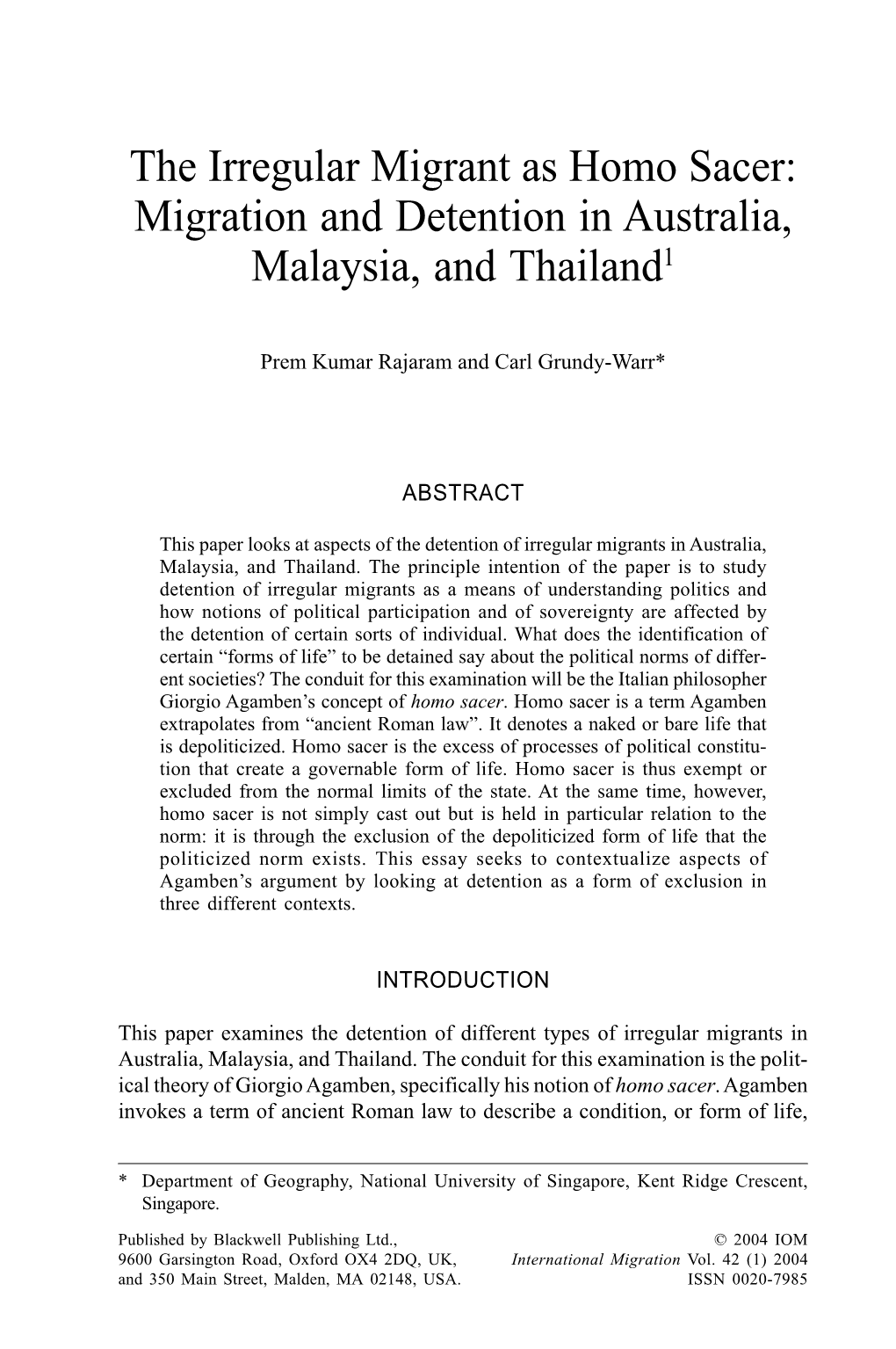 The Irregular Migrant As Homo Sacer: Migration and Detention in Australia, Malaysia, and Thailand1