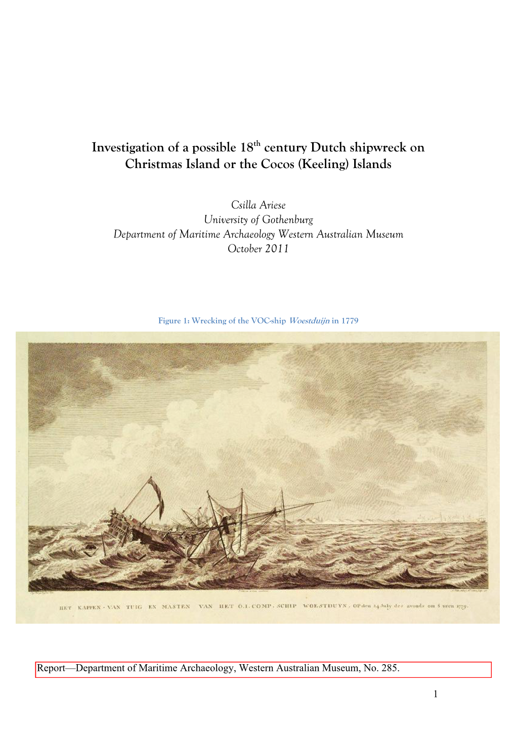 Possible Identification of an 18Th Century Dutch Shipwreck