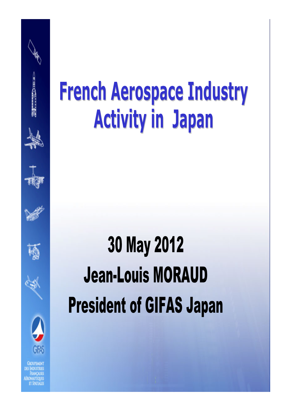 French Aerospace Industry Activity in Japan