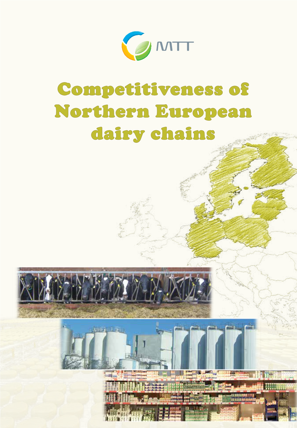 Competitiveness of Northern European Dairy Chains Taloustutkimus PUBLICATIONS 116
