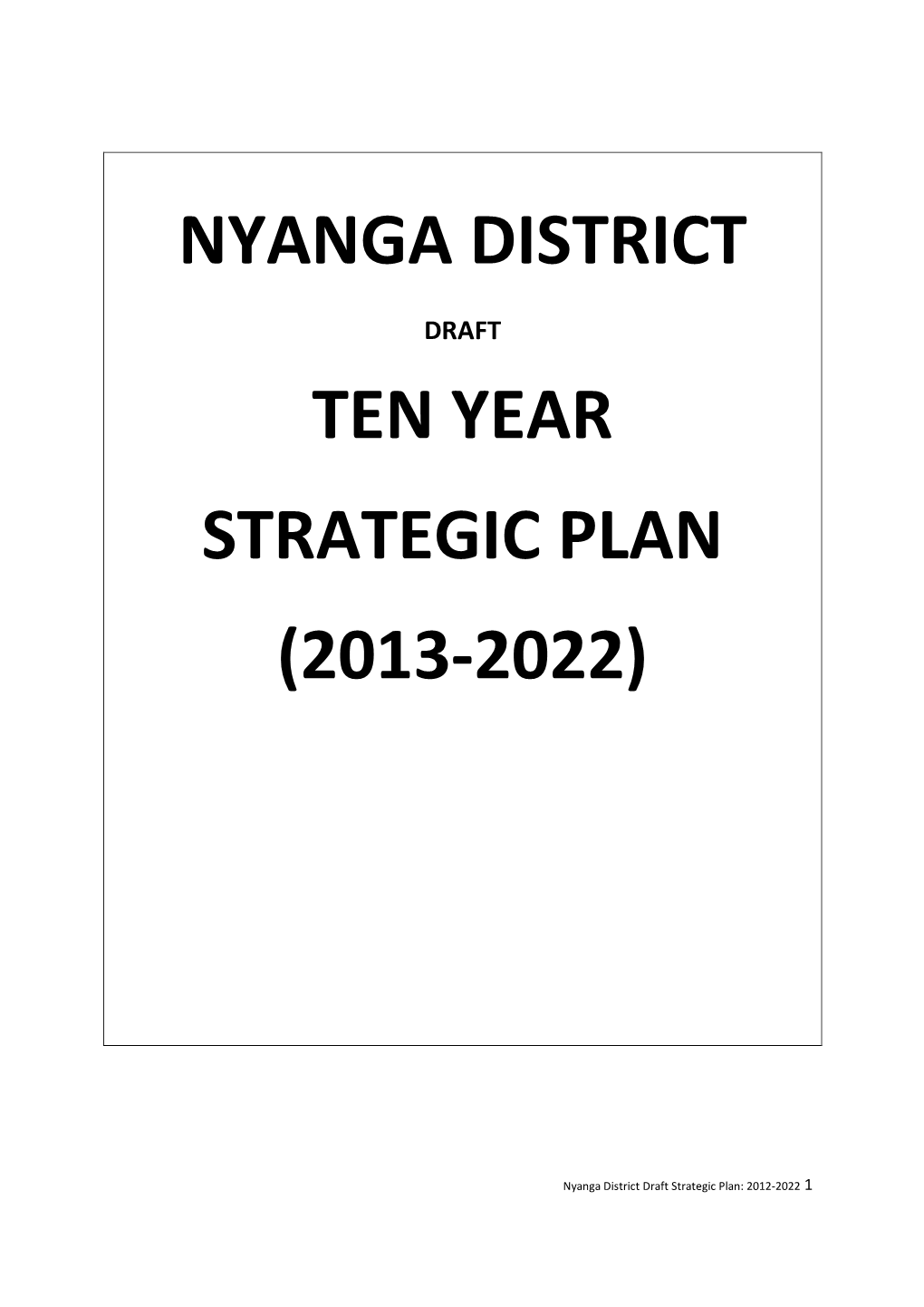 Ten Year Strategic Plan (2013-2022)