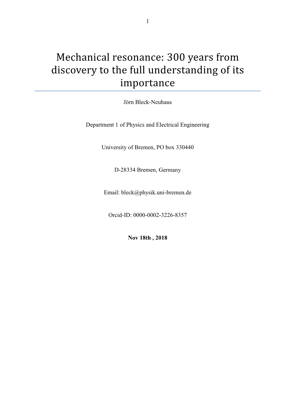 Mechanical Resonance: 300 Years from Discovery to the Full Understanding of Its Importance