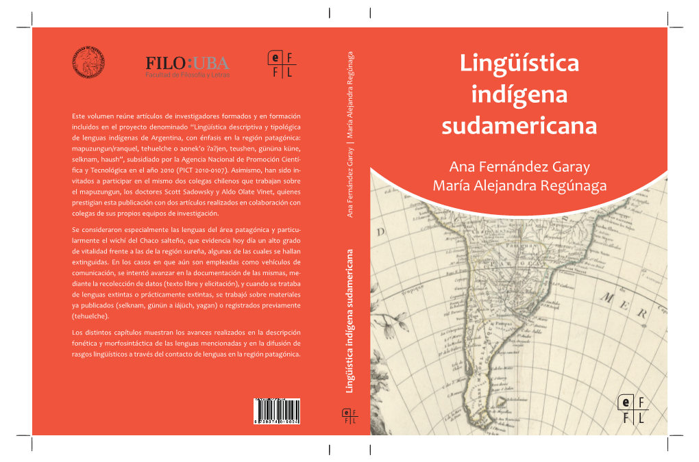 Lingüística Indígena Sudamericana LINGÜÍSTICA INDÍGENA SUDAMERICANA: ASPECTOS DESCRIPTIVOS, COMPARATIVOS Y AREALES