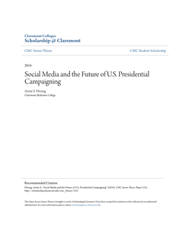 Social Media and the Future of U.S. Presidential Campaigning Annie S