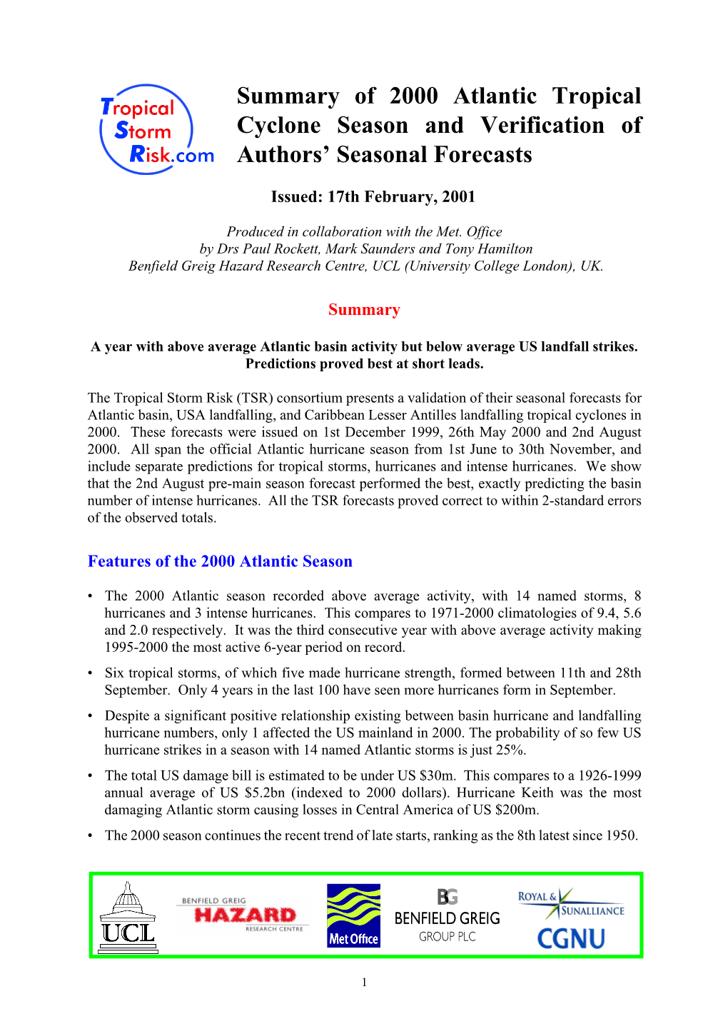 Summary of 2000 Atlantic Tropical Cyclone Season and Verification of Authors' Seasonal Forecasts